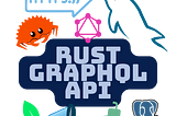 Subgraph — A Rust Powered GraphQL API Generator