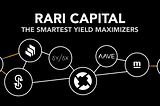 Rari Capital：新一代 DeFi 收益聚合器