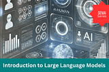 Introduction to LLM