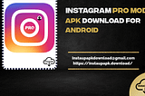 Instagram Pro Mod Apk V9.35 Download For android