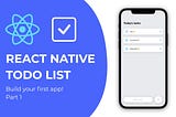 Building a Todo List App with React-Native: A Step-by-Step Guide