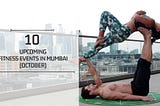 Mumbaikars, Pump Up For These Upcoming Fitness Events In October