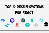 Top 10 React Design Systems in 2024