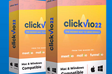 Clickvio22 Review — MUST READ Before Buying + Special Bonuses