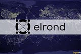 Elrond Network To Acquire e-Money License in Romania