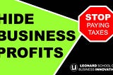 Tax Avoidance Strategies for Entrepreneurs (Stop Paying Taxes)