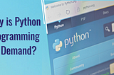 Why Python Language is So Demanding Today?