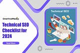 Technical SEO Checklist for 2024: A Comprehensive Guide to Optimizing Your Website