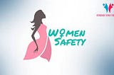 Women Safety at Risk!!!