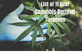 What Do you mean by Cannabis Derived Terepenes?