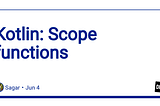 Kotlin: Scope functions