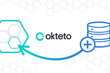 Adding A Database to Your Application Using Okteto Stacks