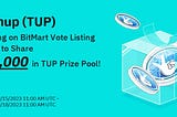 Tenup (TUP), A Decentralized Platform for Web3 Dapps, To List on BitMart Vote Listing