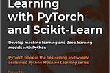 Review of Machine Learning with PyTorch and Scikit-Learn