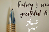 YOU DON’T HAVE TO BE THANKFUL ON THANKSGIVING : Why forcing gratitude can backfire