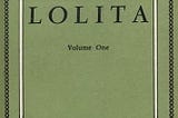 On reading, and on reading ‘Lolita’.
