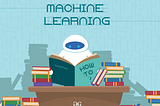 A Guide to Make Machines Learn