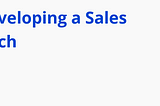 Create a sales pitch that resonates with your target audience.