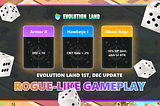 Evolution Land 1-е, декабрьское обновление ｜ Rogue-Like Gameplay