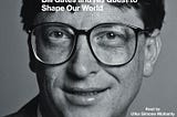 Book Review: Billionaire, Nerd, Savior, King: Bill Gates and His Quest to Shape Our World” by…