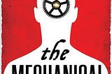 The Mechanical (The Alchemy Wars #1)