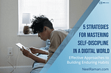 mastering self-discipline