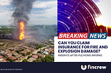 Can You Claim Insurance for Damages in the Puchong Gas Pipeline Inferno?