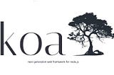 Getting start with KoaJS