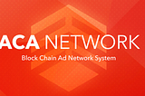 ACA NETWORK( Advertisement has a new face)