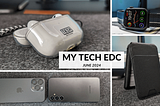My Everyday Tech Carry — June 2024