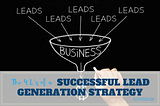 4 L’s for a successful Lead Generation Strategy