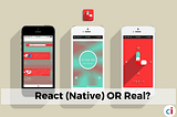 Battle of the Mobile App Frameworks — React Native vs Native
