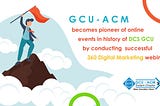GCU-ACM as a pioneer of online events in the DCS-GCU, Lahore