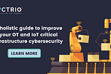 Recommendations for improving critical infrastructure security