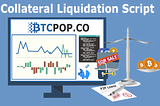 Btcpop’s Collateral Liquidation Script