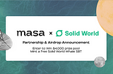 Masa x Solid World: объявление о партнерстве и анонс об Airdrop