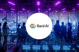 Google Bard: A Large Language Model Chatbot from Google AI
