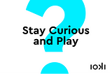 Stay Curious and Play — My attempt to make use of generative AI at work