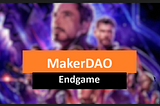 MakerDAO’s journey from “Central Bank” to “Early Stage Investor”