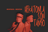 Mustafa Merter, Hakatonla Son Tango