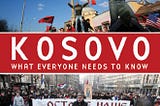 Top Quotes: “Kosovo: What Everyone Needs to Know” — Tim Judah