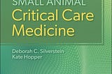 Small Animal Critical Care Medicine E book