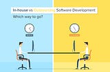 In-house vs Outsourcing Software Development — Which Way to Go?