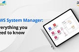 Introduction to AWS Systems Manager