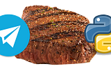 Using Github Actions, Python and Telegram to Get Ribeye Specials