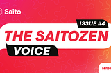 The Saitozen Voice — Issue #4