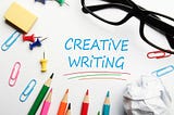 Learn To Be a Creative Writer