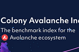 Introducing CAI, the Colony Avalanche Index
