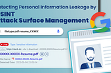 Detect Personal Information Leakage With OSINT Attack Surface Management