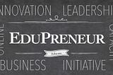How to be a Happy Edupreneur?